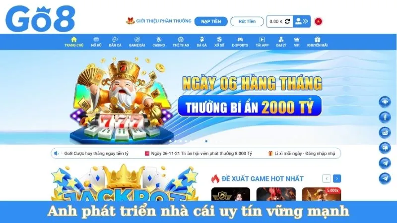 Anh phát triển nhà cái uy tín vững mạnh